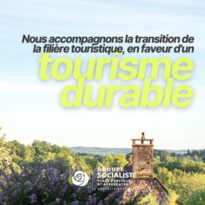 infographie : Nous accompagnons la transition de la filière touristique en faveur d'un Tourisme Durable