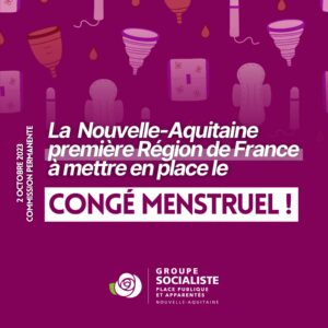 Infographie 1/2 : La Nouvelle-Aquitaine première Région de France à mettre en place le Congé Menstruel !