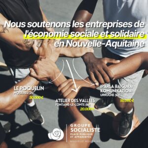 infographie "ESS" 1/1 : "Nous soutenons les entreprises de l'économie sociale et solidaire en Nouvelle-Aquitaine : 30.000€ pour Le Poquelin à Molieres (24), 20.000€ pour l'Atelier des Vallées à Fontaine-le-comte (86) et 50.000€ pour Iparla Baiigura Komunikazioa à Urrugne (64)" 