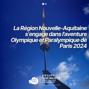 Infographie "La Région Nouvelle-Aquitaine s’engage dans l'aventure Olympique et Paralympique de Paris 2024" 1/2 : "La Région Nouvelle-Aquitaine s’engage dans l'aventure Olympique et Paralympique de Paris 2024" 