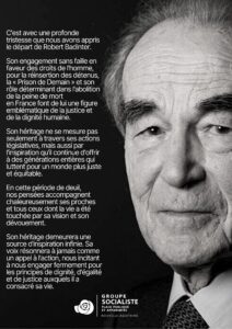 Infographie en hommage à Robert Badinter. 
Le visage de Robert Badinter sur fond noir accompagné du texte suivant : "C'est avec une profonde tristesse que nous avons appris le départ de Robert Badinter.

Son engagement sans faille en faveur des droits de l'homme, pour la réinsertion des détenus, la « Prison de Demain » et son rôle déterminant dans l'abolition de la peine de mort 
en France font de lui une figure emblématique de la justice et 
de la dignité humaine.

Son héritage ne se mesure pas seulement à travers ses actions législatives, mais aussi par l'inspiration qu'il continue d'offrir à des générations entières qui luttent pour un monde plus juste et équitable.

En cette période de deuil, 
nos pensées accompagnent chaleureusement ses proches et tous ceux dont la vie a été touchée par sa vision et son dévouement. 

Son héritage demeurera une source d'inspiration infinie. Sa voix résonnera à jamais comme un appel à l'action, nous incitant à nous engager fermement pour les principes de dignité, d'égalité et de justice auxquels il a consacré sa vie."