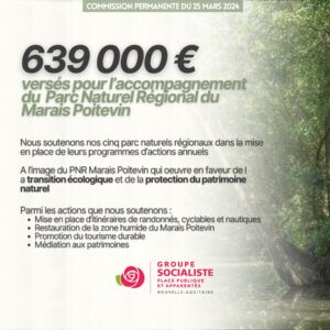 infographie : 639 000 € versés pour l'accompagnement du Parc Naturel Régional du Marais Poitevin ! Nous soutenons nos cinq parc naturels régionaux dans la mise en place de leurs programmes d'actions annuels. A l'image du PNR Marais Poitevin qui ouvre en faveur de l a transition écologique et de la protection du patrimoine naturel. Parmi les actions que nous soutenons : • Mise en place d'itinéraires de randonnés, cyclables et nautiques Restauration de la zone humide du Marais Poitevin Promotion du tourisme durable Médiation aux patrimoines