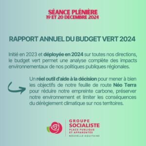 Infographie Budget Vert 2024 2/2 : Rapport Annuel du budget 2024 : Initié en 202 et déployée en 2024 sur toutes nos directions, le budget vert permet une analyse complète des impacts environnementaux de nos politiques publiques régionales. --> Un réel outil d'aide à la décision pour mener à bien les objectifs de notre feuille de route Néo terra pour réduire notre empreinte carbone, préserver notre environnement et limiter les conséquences du dérèglement climatique sur nos territoires. 